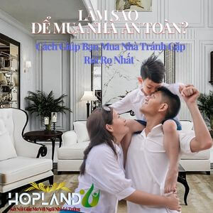 Làm Sao Để Mua Nhà Không Gặp Rủi Ro? 5 Nguyên Tắc Quan Trọng Bạn Cần Biết