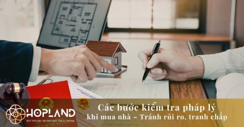 Các bước kiểm tra pháp lý khi mua nhà – Tránh rủi ro, tranh chấp