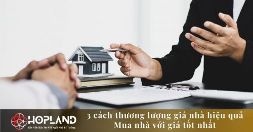 3 cách thương lượng giá nhà hiệu quả - Mua nhà với giá tốt nhất
