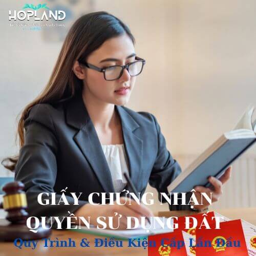 Giấy Chứng Nhận Quyền Sử Dụng Đất: Quy Trình Cấp Lần Đầu Năm 2025 