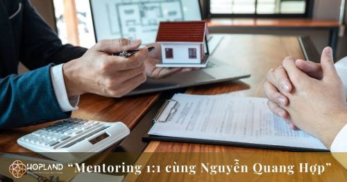 Mentoring 1:1 cùng Nguyễn Quang Hợp – Đồng hành đầu tư cá nhân hóa