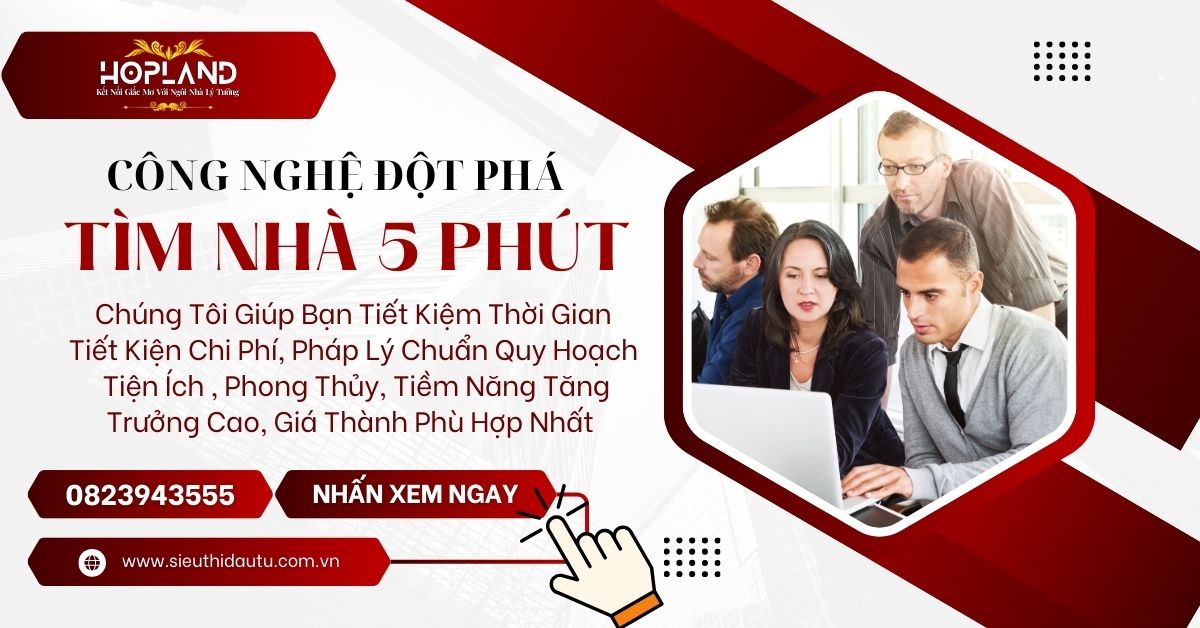 Bất Động Sản Công Nghệ Tìm Nhà 5 Phút